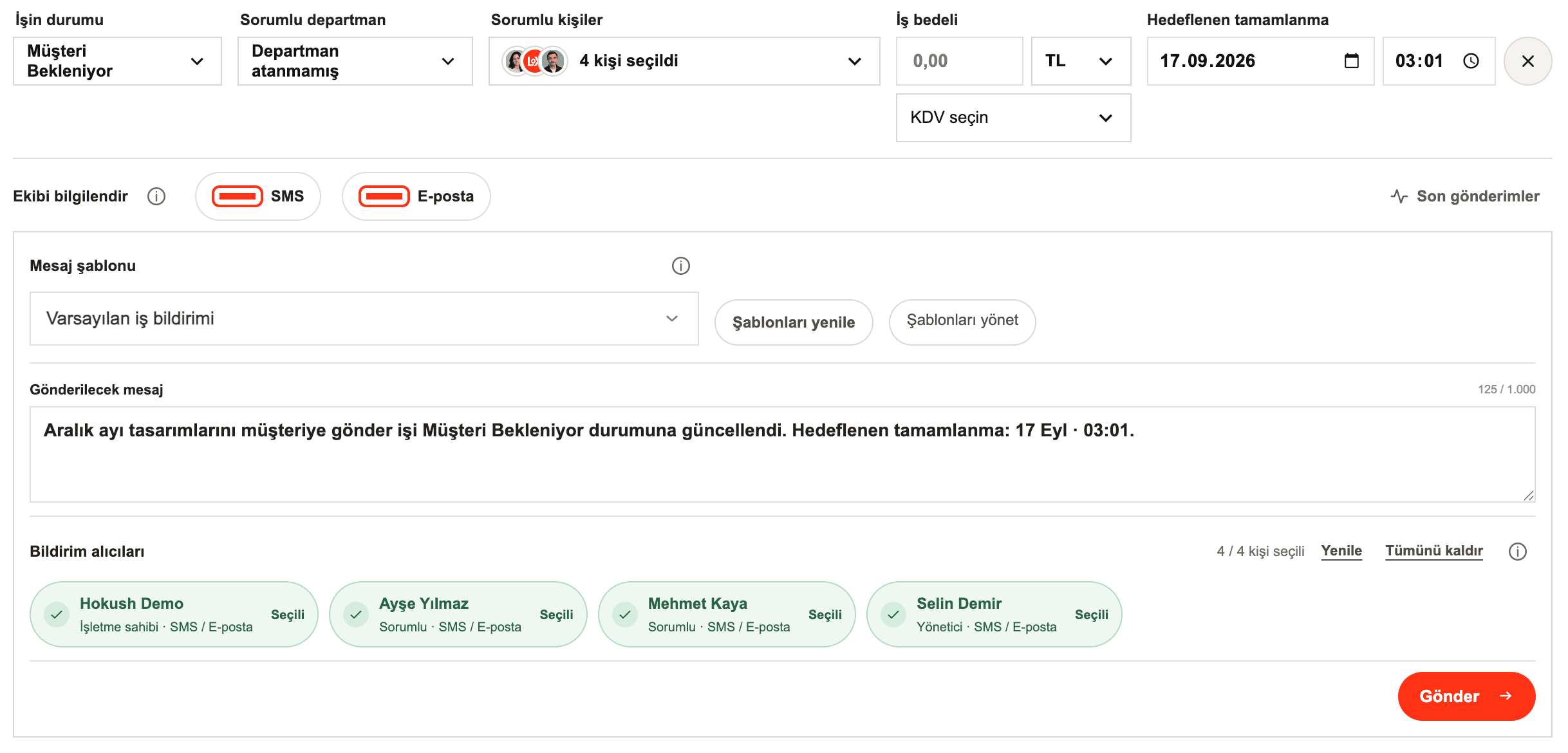 Hokush iş kartında SMS ve e-posta kanalları, mesaj şablonu ve alıcı seçimi; bu örnekte ekip üyeleri seçili